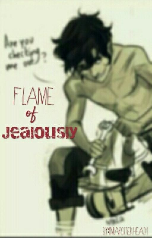 Leo Valdez x reader Flame of Jealously by imapotterhead1