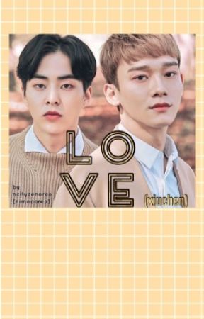 LOVE [xiuchen] by ncityzenoreo