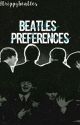 The Beatles Preferences by trippybeatles