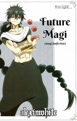 Future Magi (Magi Fanfiction) cover