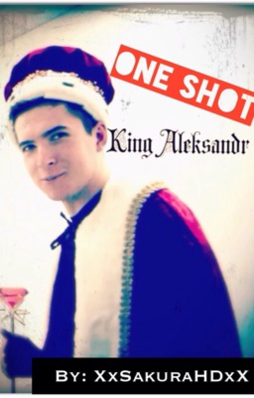 King Aleksandr (OneShot) » The Creatures by XxSakuraHDxX