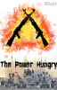 The Power Hungry (Mad Max: Fury Road Fanfiction)