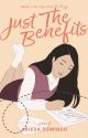 Just The Benefits (PUBLISHED) by beeyotch