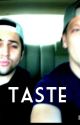 Taste (Scomiche) by luckyenough19