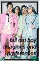 fall out boy imagines and preferences(discontinued) by teasforopeners