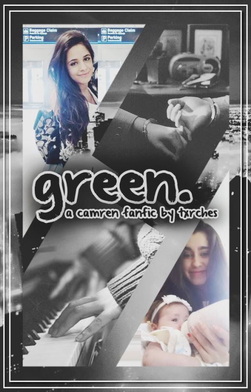 green ➸ camren by txrches