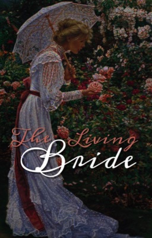 The Living Bride by angeloftheopera