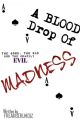 A Blood Drop Of Madness : Joker's And Harley Quinn's Daughter { COMPLETED } by FREAKGIRLMIXZ