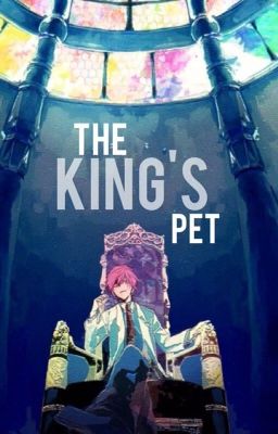 The King's Pet ♛ { Akakuro } cover