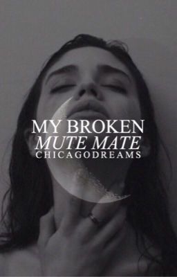 My Broken, Mute Mate (SAMPLE) (PUBLISHED!!) cover