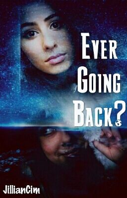 Ever Going Back? (Lauren&Dani Cimorelli) cover