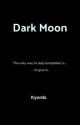 Dark Moon [Rewriting] by Kyords