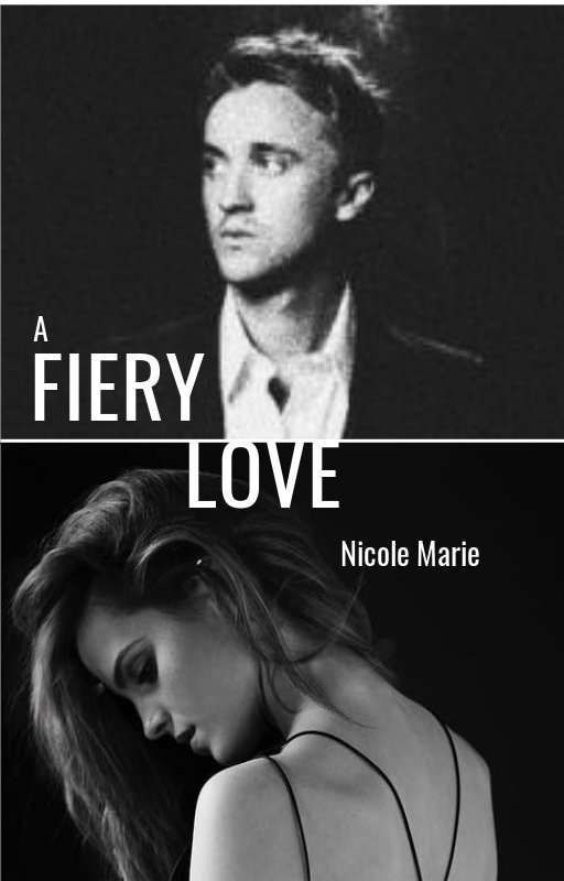 A Fiery Love ~ Dramione (Sequel to Stay By My Side) by NickiTxox