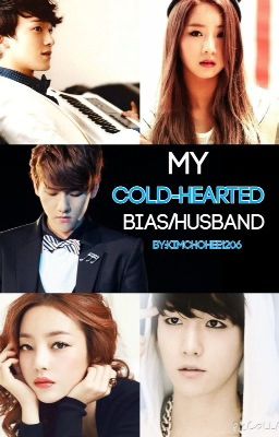 My cold hearted bias/husband cover