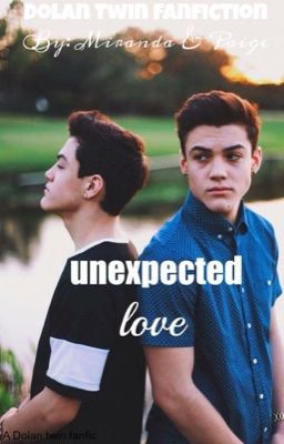 Unexpected Love: A Dolan Twins FanFiction cover