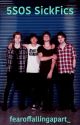 5SOS Sickfics by fearoffallingapart_