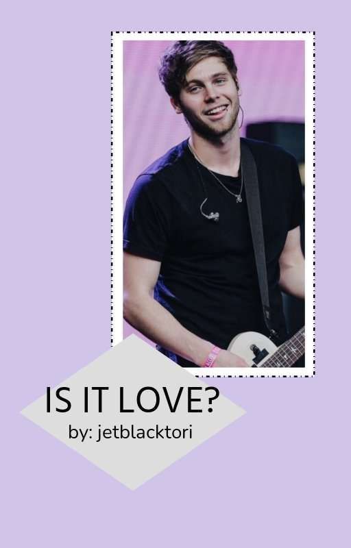 Is it Love? // luke hemmings by jetblacktori