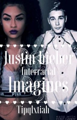 Justin Bieber interracial Imagines cover