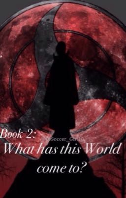 Book 2: What has this World come to? cover