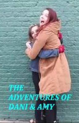 The Adventures Of Dani And Amy cover