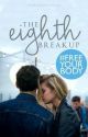 The Eighth Breakup ✓ by worldgirlalways