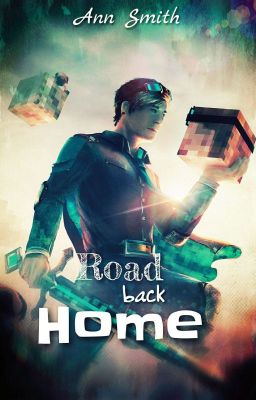 Road Back Home [DanTDM X Reader Adoption Story] [UNDER SERIOUS EDITING] cover