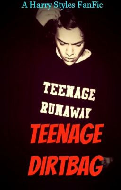 Teenage Dirtbag (A Harry Styles FanFic) by sumsflowers