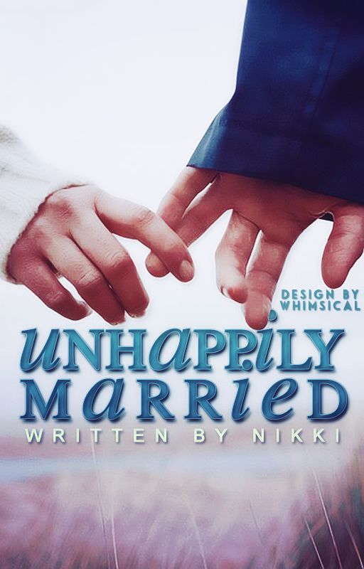 Unhappily Married ✓ by bamboozled-