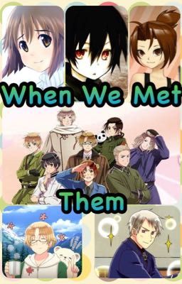 When We Met Them (Hetalia Fanfic) cover