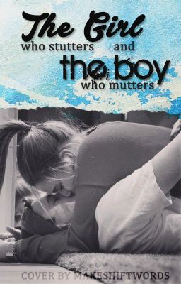 The Girl Who Stutters and The Boy Who Mutters cover