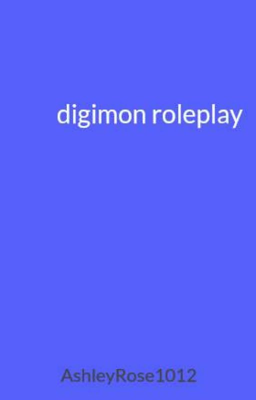 digimon roleplay by AshleyRose1012