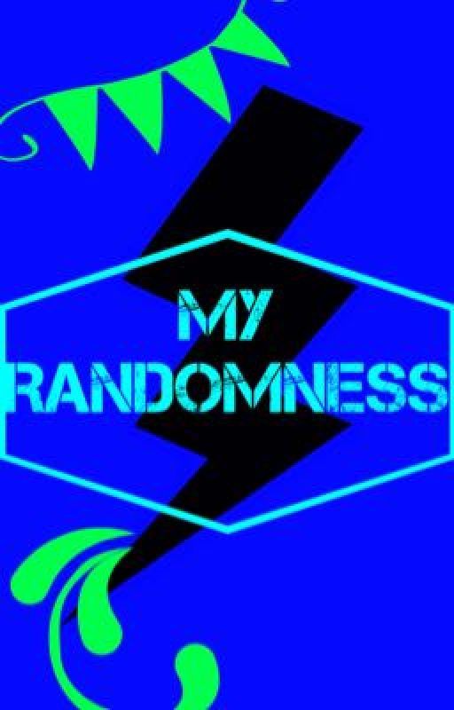 My Randomness by Alt3rnative_Trash