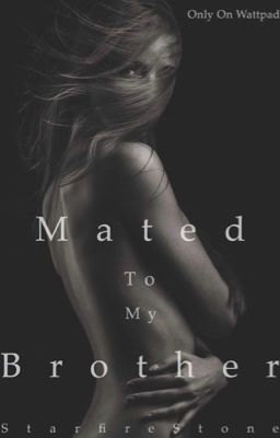 Mated To My Brother ✔ cover