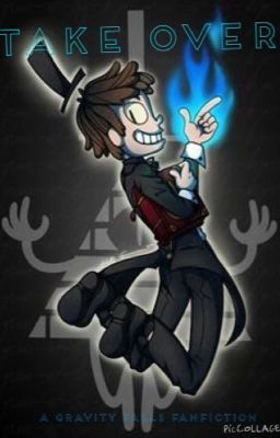 Take Over: a Gravity Falls Fanfic cover