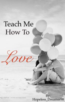 Teach Me How To Love cover