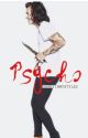 Psycho {H.S.} by HarryInMyStyles