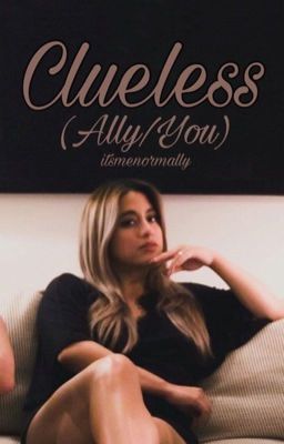 Clueless (Ally/You) cover