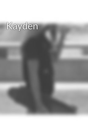 Kayden by Cali-Swag-Mofos