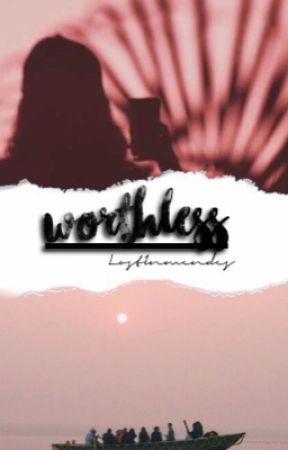 Worthless ✧ s.m by LostInMendes