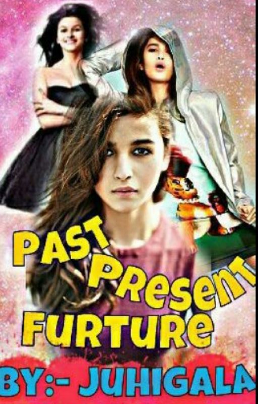 PAST present FUTURE by beautifulyoriginal