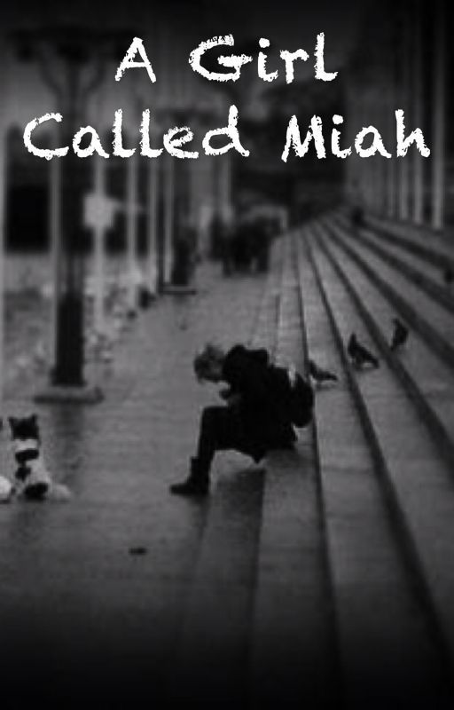 A girl called Miah by suicidalangel1997