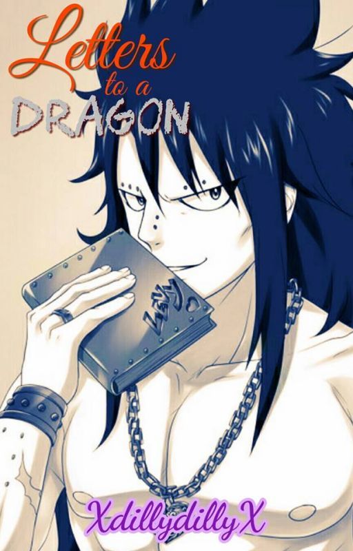 Letters To A Dragon {Gajevy}{Fairy Tail} by XdillydillyX