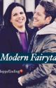 Modern Fairytale ~ #Wattys2015 by ReginasHappyEnding