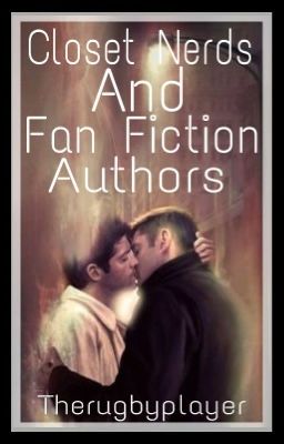 Closet Nerds and Fanfiction Authors cover