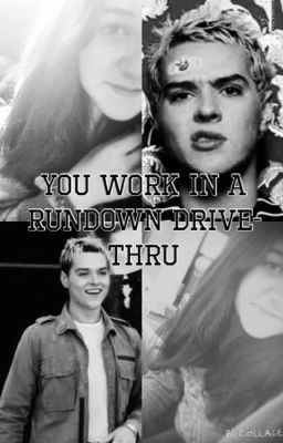 You Work In A Rundown Drive-thru ~ (McBusted Fanfiction) cover