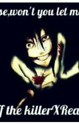 Please,won't you let me go? (Jeff the killer x Reader) cover