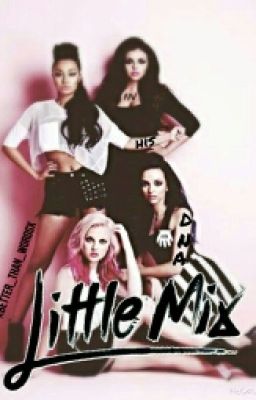 In His DNA (Little Mix and One Direction Love Story) cover