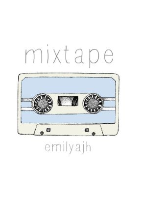 mixtape by emilyajh