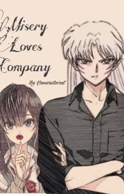 Sesshomaru and Kagome (Misery Loves Company) cover