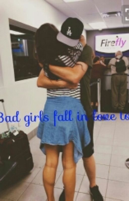 Bad Girls Fall In Love Too by Magconlover_121